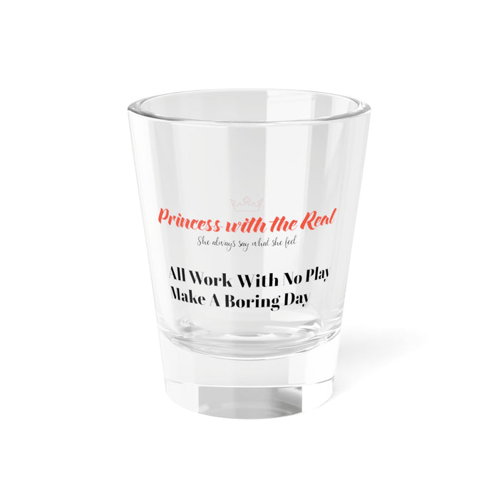 Princess With The Real Shot Glass, 1.5oz