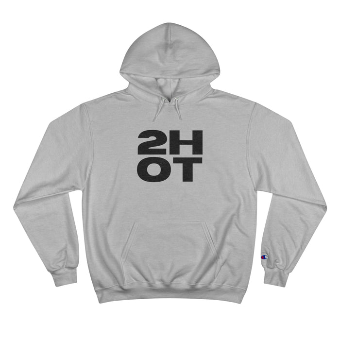 2Hot Champion Hoodie