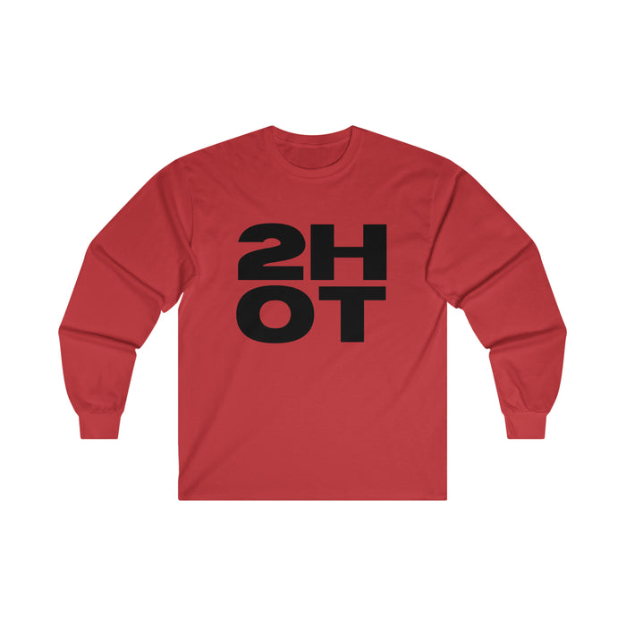2Hot Long Sleeve Tee