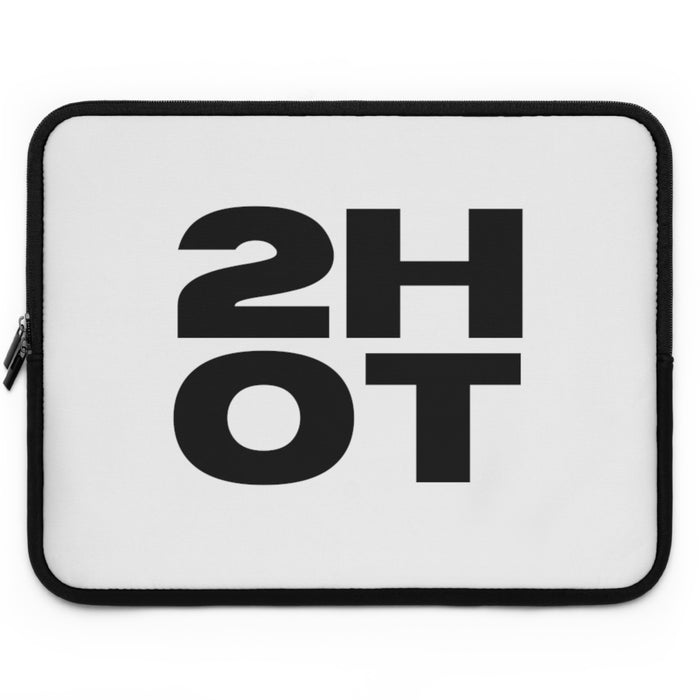 2Hot Laptop Sleeve