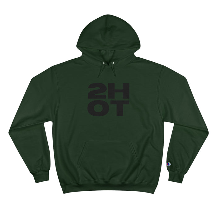 2Hot Champion Hoodie