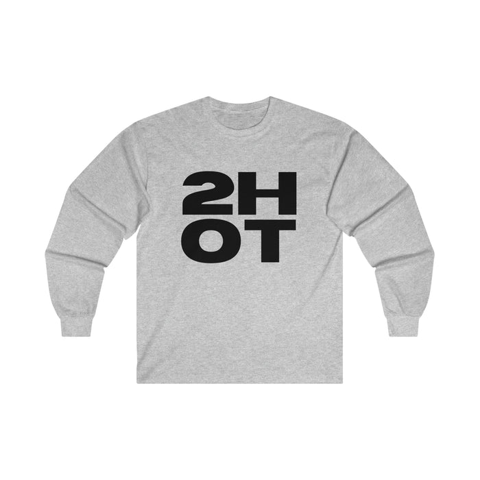 2Hot Long Sleeve Tee