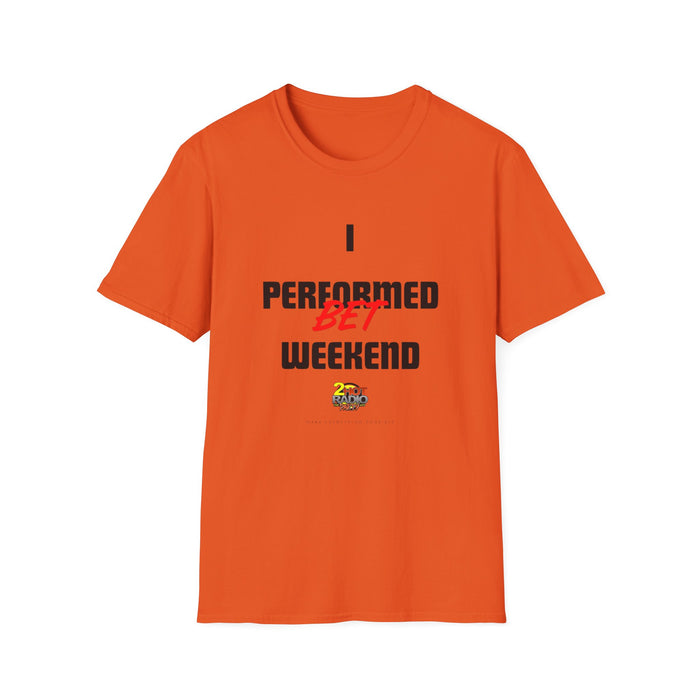 2Hot Unisex Softstyle T-Shirt (I Performed BET Weekend)