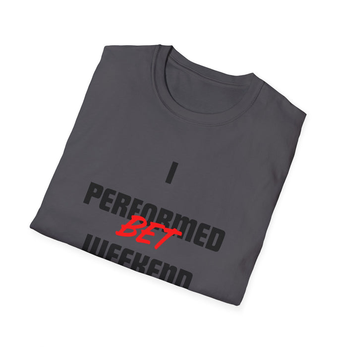 2Hot Unisex Softstyle T-Shirt (I Performed BET Weekend)