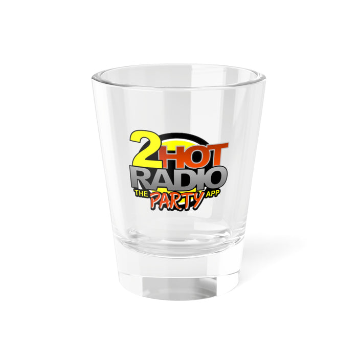 2HotRadio Shot Glass, 1.5oz