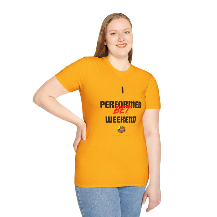 2Hot Unisex Softstyle T-Shirt (I Performed BET Weekend)