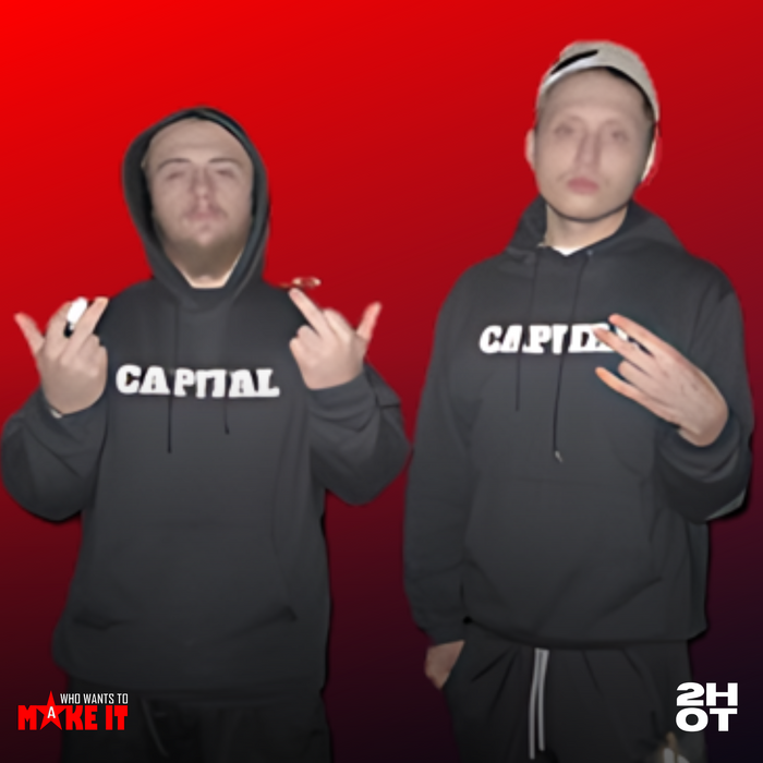 Promote This Artist: CAP!TAL OGGIE & CAP!TAL TC