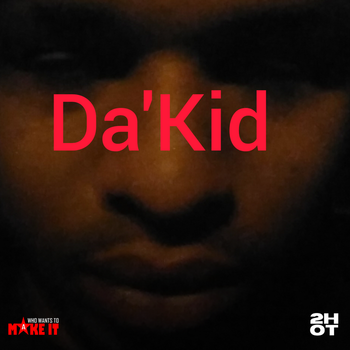 Promote This Artist: Da'Kid